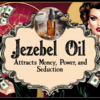 Huile de jezebel ( jezebel oil )