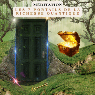 méditation argentr Méditation guidée " Les 7 portails de la richesse quantique "